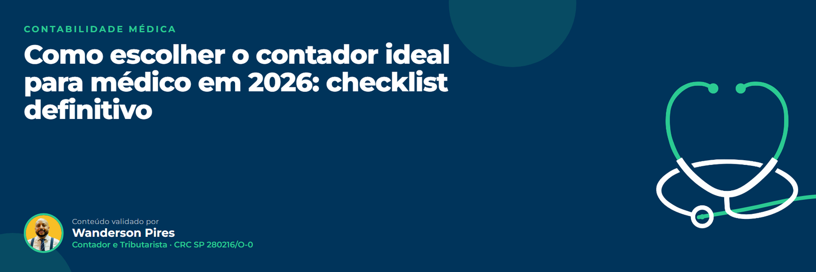 Contador para médico: Como escolher o contador ideal para médico em 2026: checklist definitivo