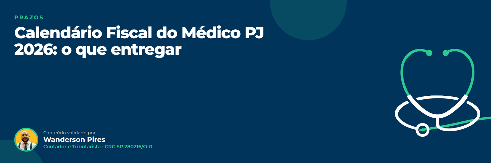 Calendário Fiscal do Médico PJ 2026: o que entregar