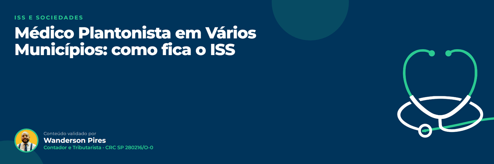 ISS do médico plantonista: Médico Plantonista em Vários Municípios: como fica o ISS