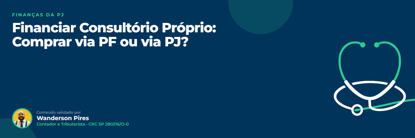 Financiar Consultório Próprio: Comprar via PF ou via PJ?