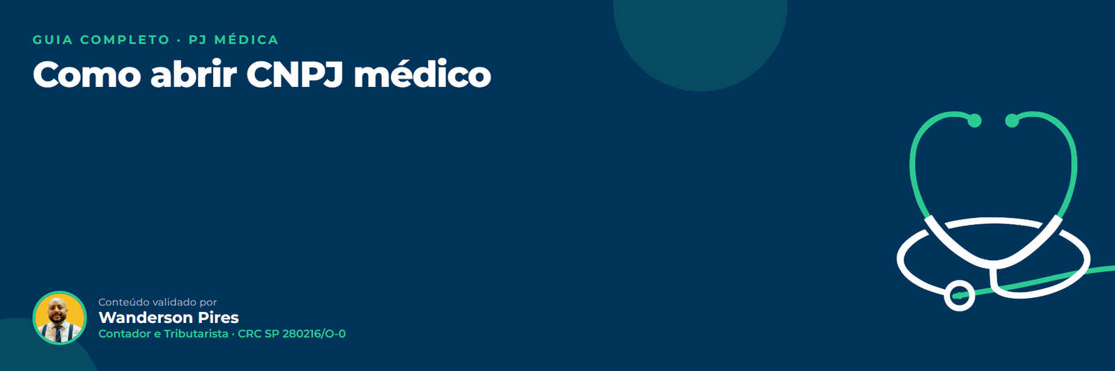 Como abrir CNPJ médico (PJ médica) em 2026: o guia completo