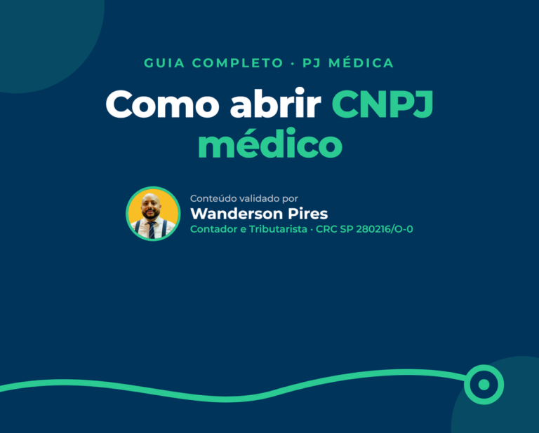 Como abrir CNPJ médico (PJ médica) em 2026: o guia completo