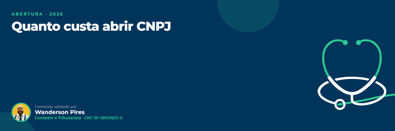Quanto custa abrir CNPJ para médico em 2026
